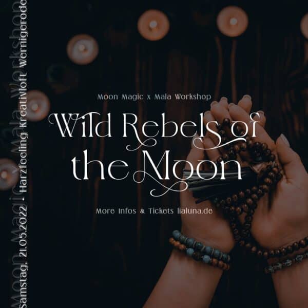 Mala Workshop Wild Rebels of the Moon by lialuna